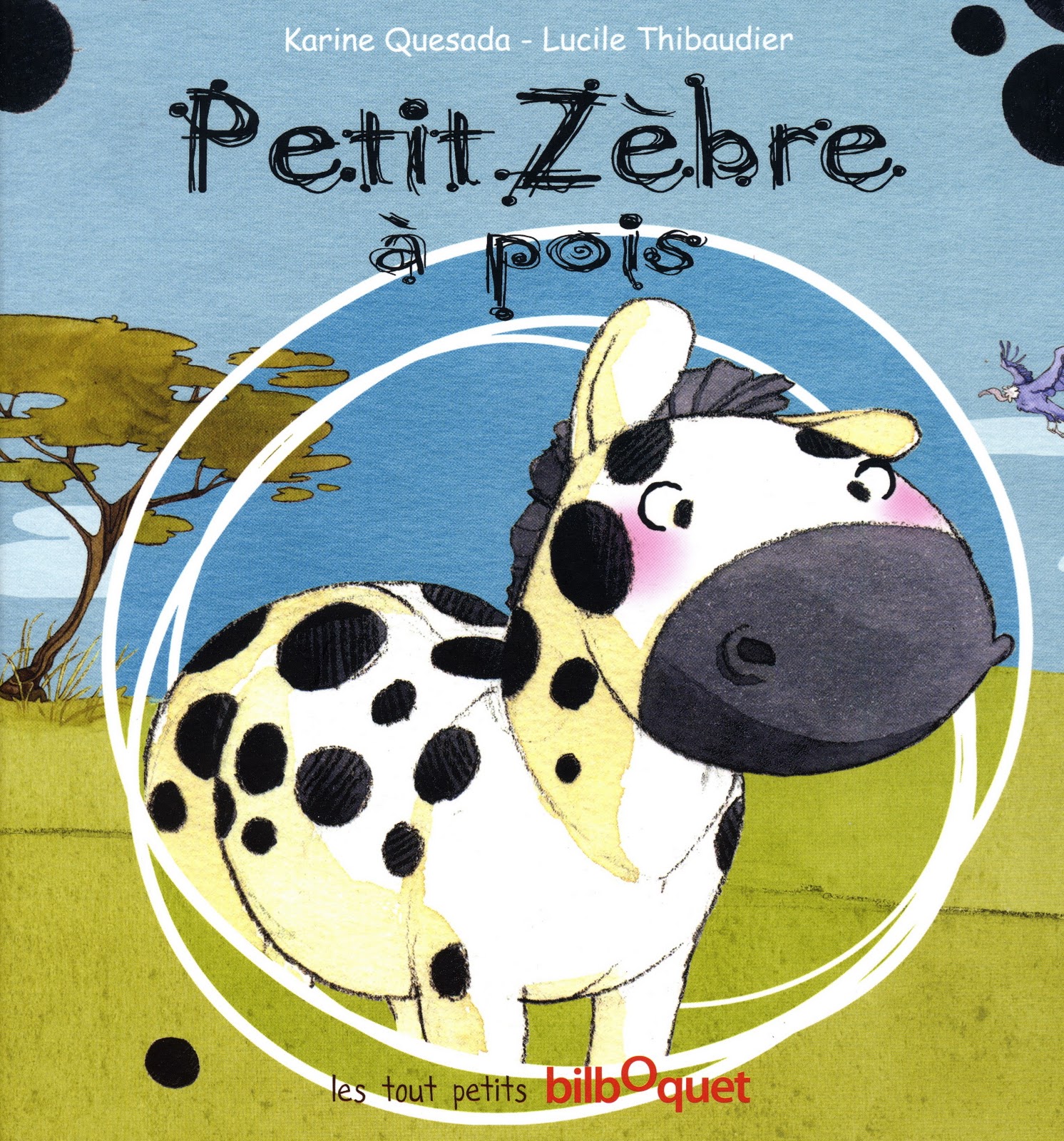 Comment S'appelle Le Petit Du Zèbre La Librairie Générale: Petit zèbre à pois (jeunesse)