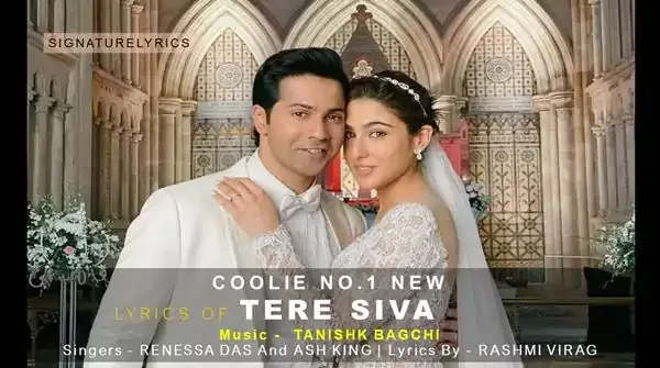 TERE SIVA LYRICS - COOLIE NO.1 (2020) Feat. Varun Dhawan - Sara Ali Khan