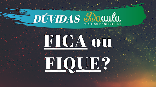 "Fica" você comigo