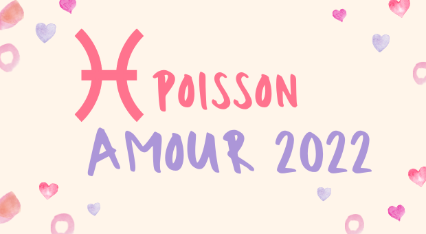 Poisson Amour 2022 Horoscope Amour Poisson 2022