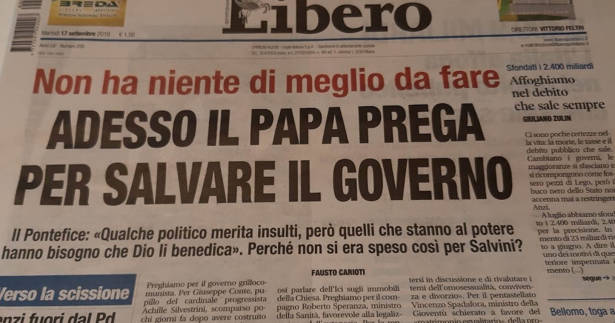 Il Papa E Le Impossibili Preghiere Per Questo Governo Di Sinistra Santo Padre Non Ci Chieda Questo Mil Messainlatino It