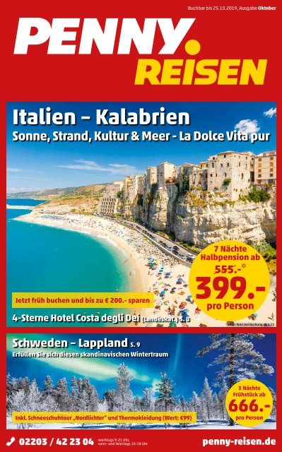 Topangebote: Kalabrien, Schweden Lappland, Österreich und Italien sowie viele weitere Highlights