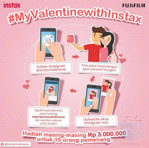 Kontes My Valentine With Instax Berhadiah Total 45 Juta Kontes My Valentine With Instax Berhadiah Total 45 Juta