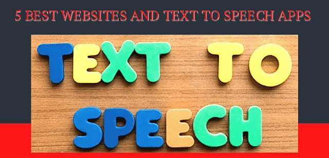 5 Best Websites And Text To Speech Apps