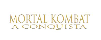 Mortal Kombat A Conquista