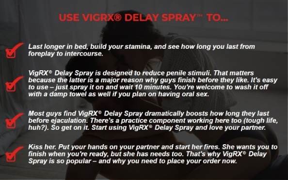 Use VigRx Delay Spray