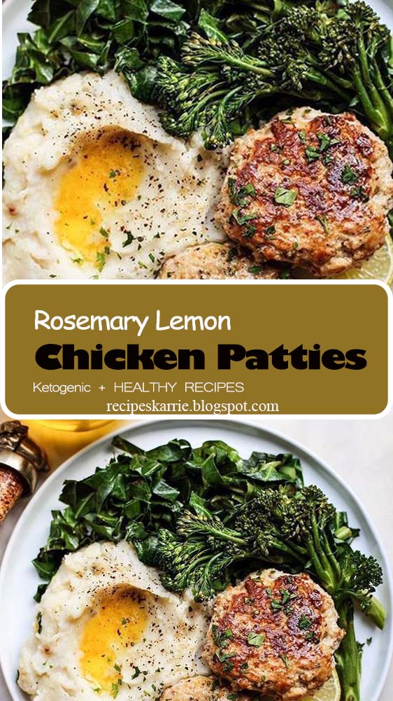 Rosemary Lemon Chicken Patties Recipes Karrie