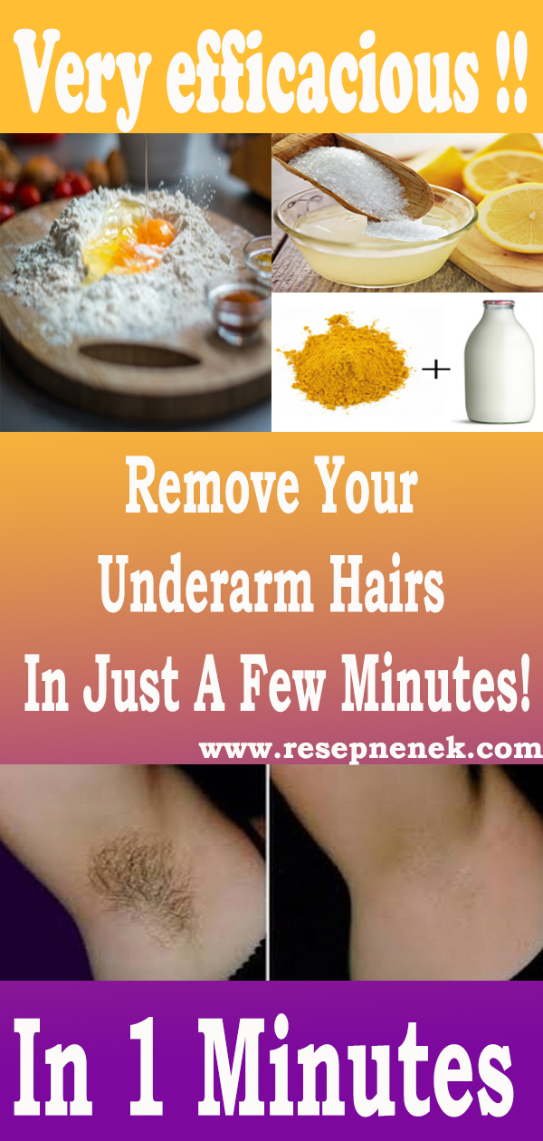 Remove Your Underarm Hairs In Just A Few Minutes! Idnewstimes