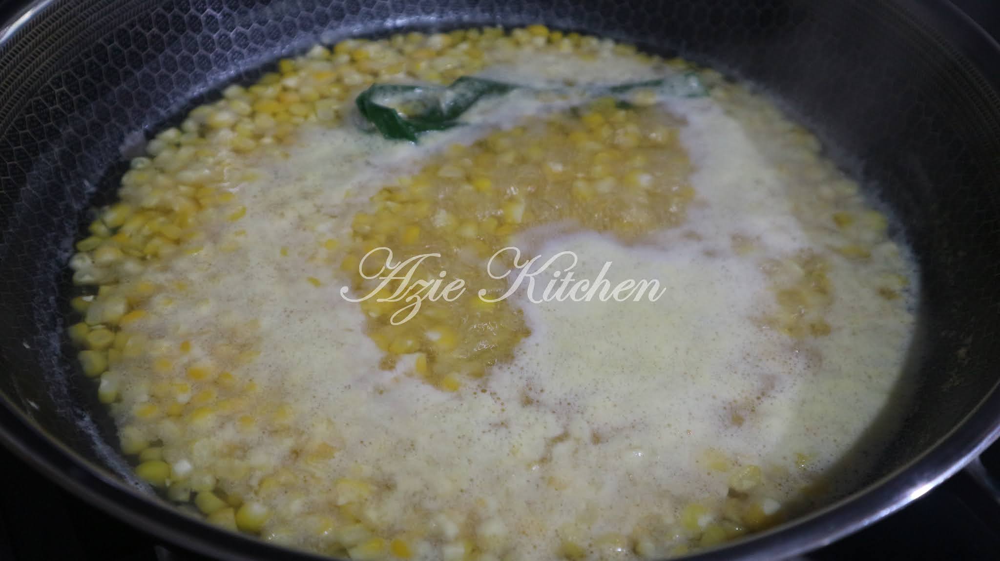 Bubur Jagung Manis Nona Azie Kitchen Azie Kitchen