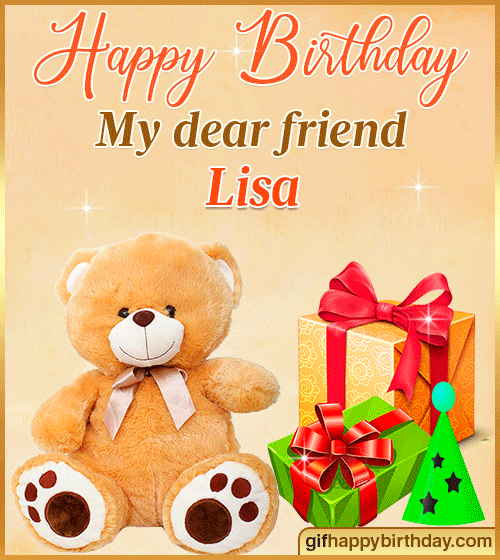 Happy Birthday Dear Friend Lisa ▷ Wish Happy Birthday Gifs With Name Lisa