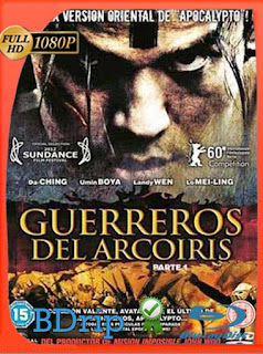 Guerreros del arco iris (2011) BDRIP 1080p Latino [GoogleDrive] SXGO