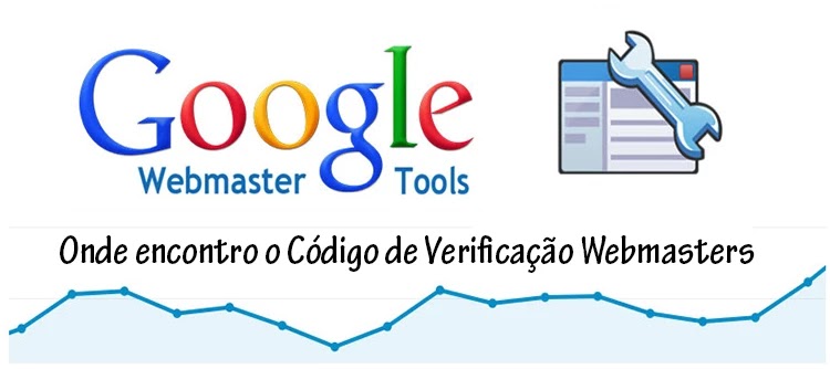 Onde encontro o Código de Verificação Webmasters Código de Verificação Webmasters
