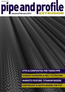 Pipe and Profile Extrusion - January & February 2016 | ISSN 2053-7182 | TRUE PDF | Bimestrale | Professionisti | Polimeri | Materie Plastiche | Chimica
Pipe and Profile Extrusion is a magazine written specifically for plastic pipe and profile extruders around the globe.
Published six times a year, Pipe and Profile Extrusion covers key technical developments, market trends, strategic business issues, legislative announcements, company profiles and new product launches. Unlike other general plastics magazines, Pipe and Profile Extrusion is 100% focused on the specific information needs of pipe and profile extruders.
Film and Sheet Extrusion offers:
- Comprehensive global coverage
- Targeted editorial content
- In-depth market knowledge
- Highly competitive advertisement rates
- An effective and efficient route to market