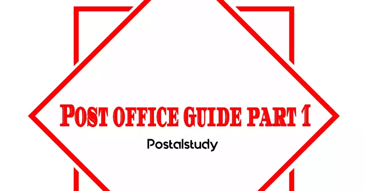 Post Office Guide Part 1 Brief Notes Short Notes By R