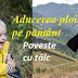 Aducerea ploii pe pământ - Poveste cu tâlc
