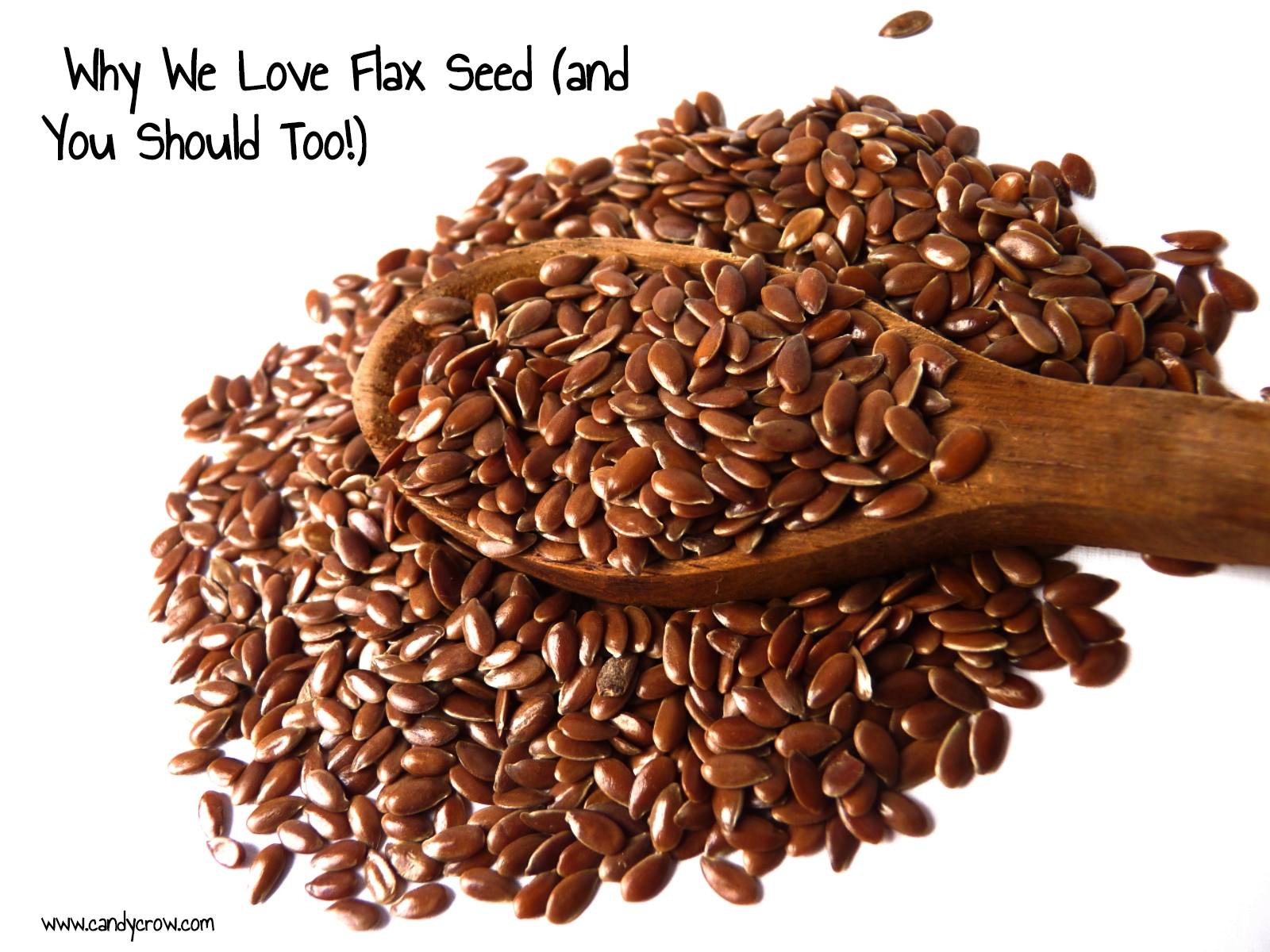 Why We Love Flaxseeds (and You Should Too!)
