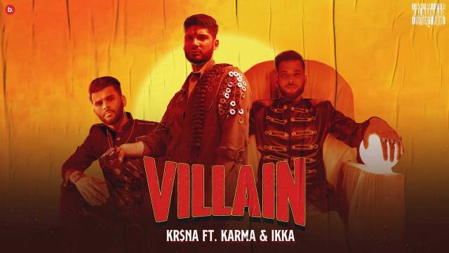 Villain Lyrics - KR$NA Ft. Karma & IKKA