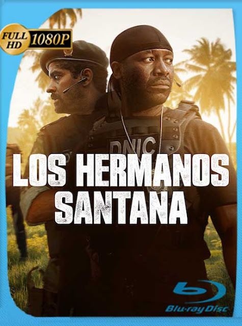 Los Hermanos Santana (2020) HD [1080p] Latino [GoogleDrive] SXGO