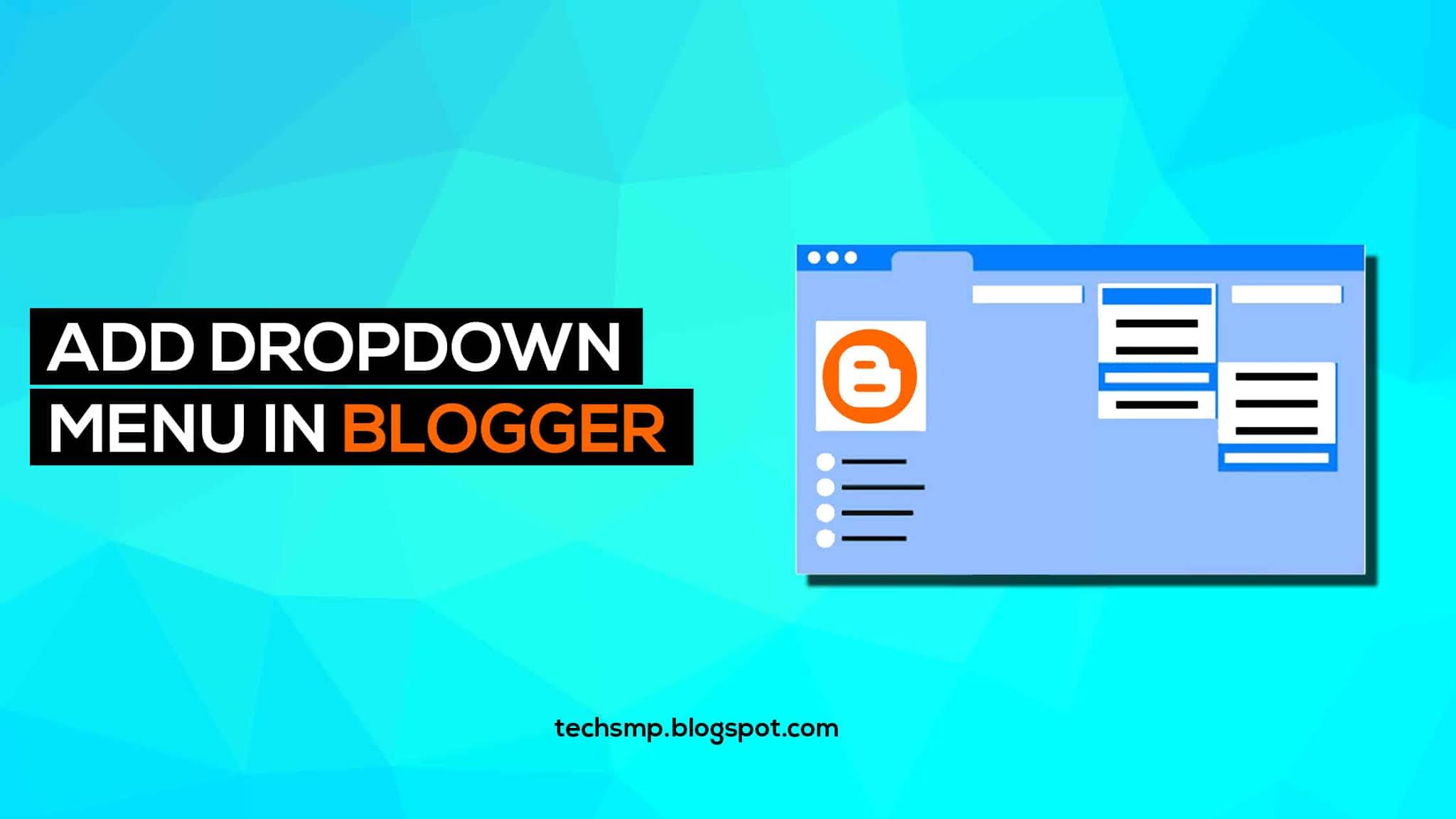 Drop down Menu in Blogger