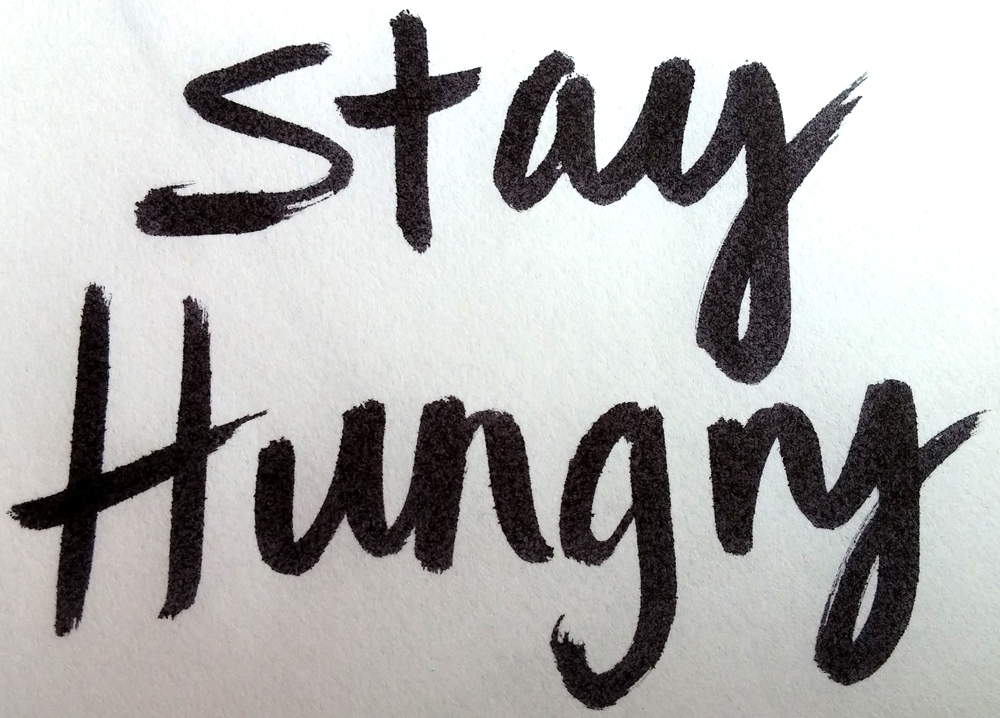 Оставайся голодным оставайся глупым. Всегда оставайся голодным. Оставайся голодным цитата. Оставайся голодным, оставайся безрассудным книга. Всегда нужно оставаться голодным.