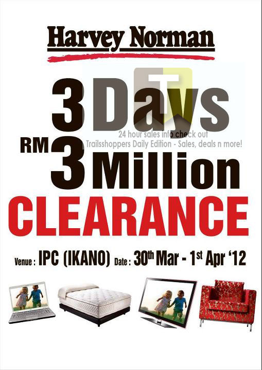 Harvey Norman Clearance Sale 30 MAR 1 APR 2012