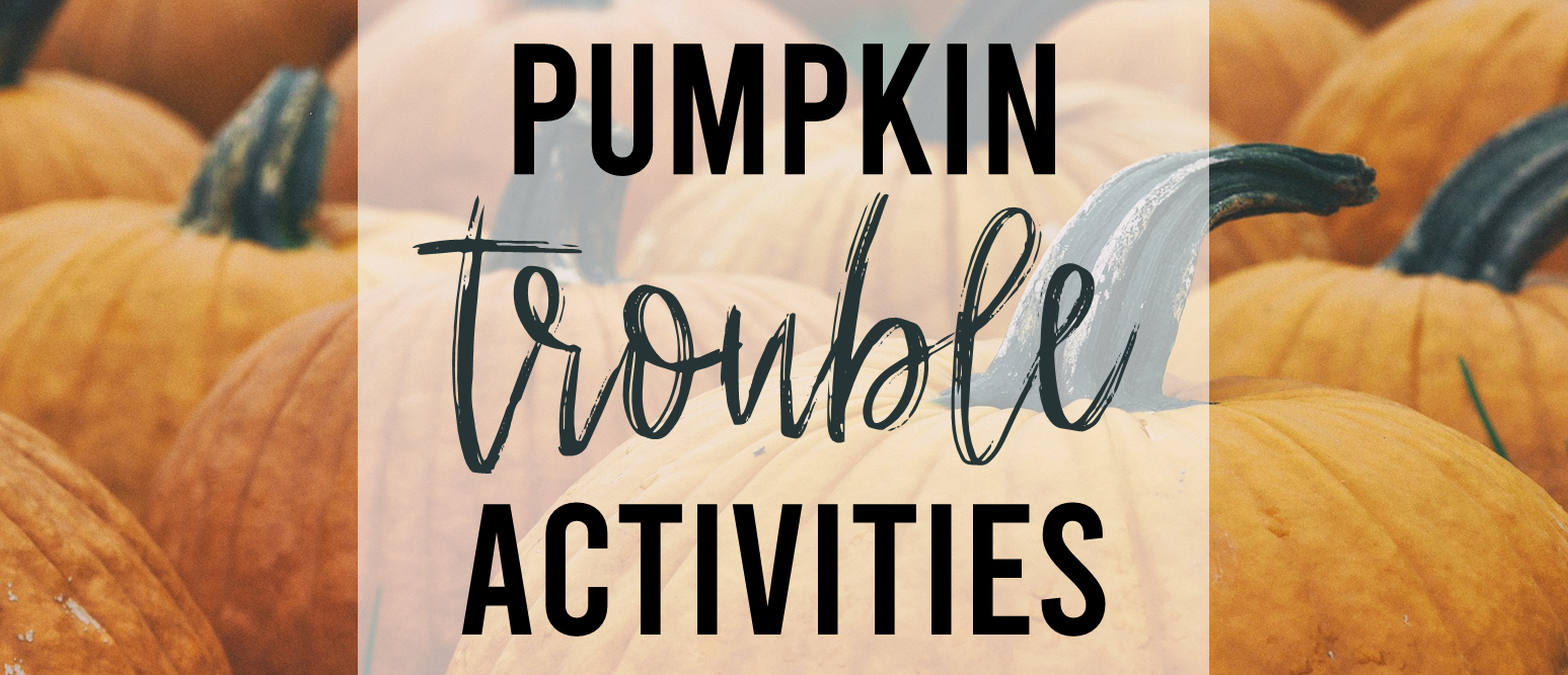 Pumpkin Trouble book study unit Common Core literacy companion activities and craftivity K-1