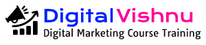 Digital-Vishnu-Digital-Marketing-Course-Training
