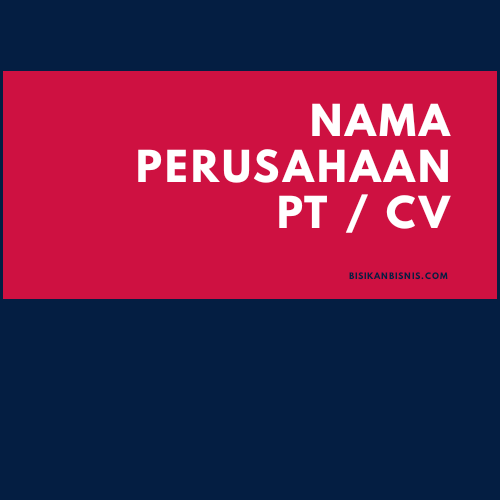 Contoh Nama Perusahaan Yang Membawa Hoki Mengandung Do A Bisikanbisnis Com