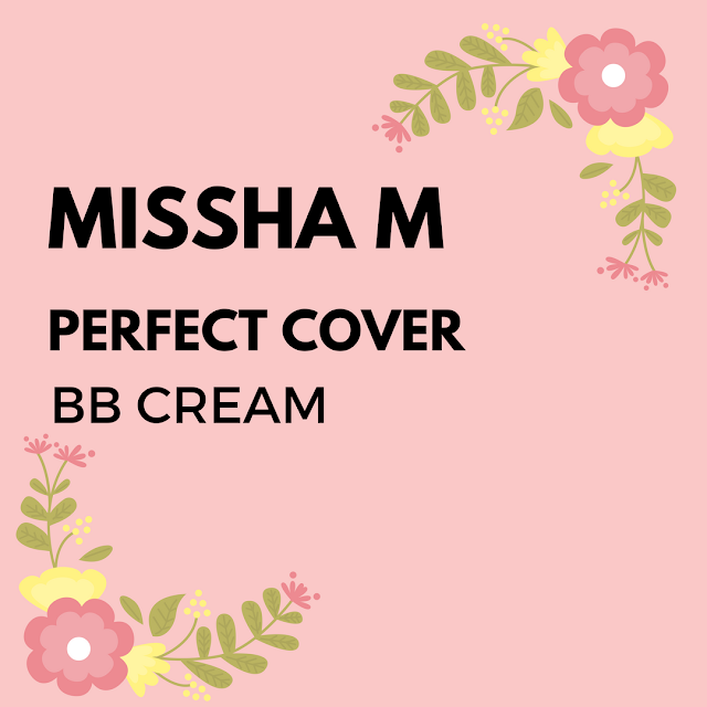 REVIEW MISSHA M PERFECT COVER BB CREAM Karina Herdani