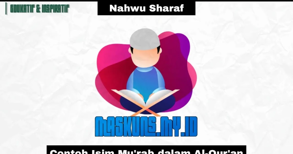 Contoh Isim Mu Rab Dalam Al Qur An Contoh Isim Mu Rab Dalam Al Qur An