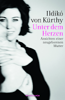 http://www.rowohlt.de/buch/Ildiko_von_Kuerthy_Unter_dem_Herzen.2986471.html