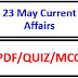 23 मई 2018 करेंट अफेयर्स Quiz in hindi |20 May 2018 Current affairs 2018 MCQ|Quiz|Current affairs Pdf download hindi|May 2018 Current affairs