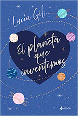 libro El planeta que inventemos Lucía Gil libro El planeta que inventemos Lucía Gil