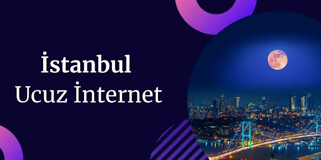 İstanbul Ucuz İnternet