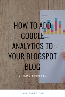 How to Add Google Analytics to your Blogspot Blog How to Add Google Analytics to your Blogspot Blog