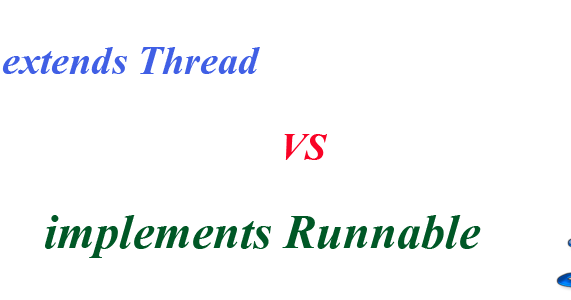 Difference between “implements Runnable” and “extends Thread” in java