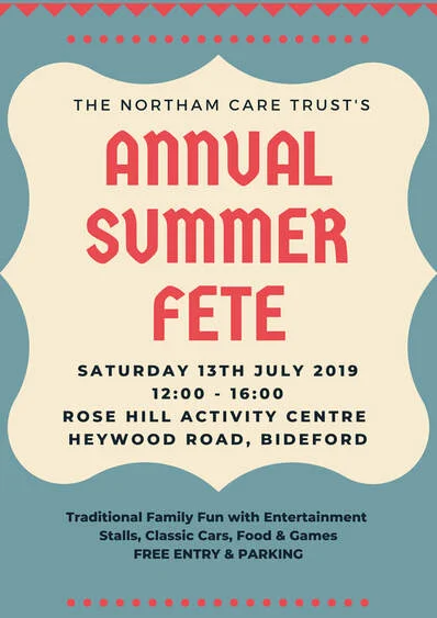The Northam Care Trust's Annual Summer Fete Saturday 13th July