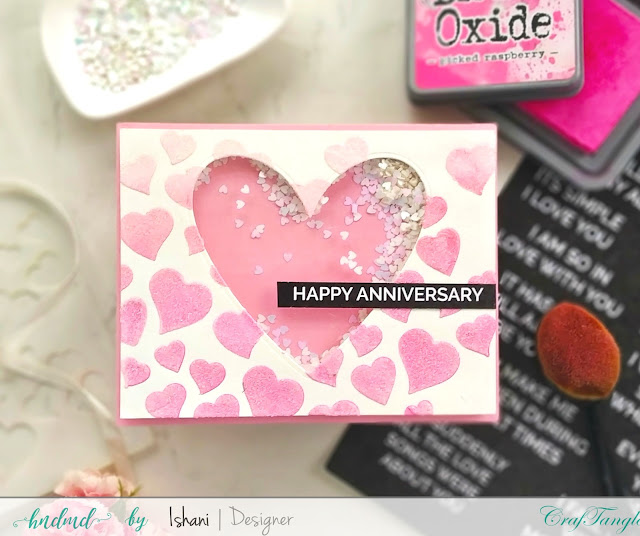 Craftangles, stencil card, stenciling, Stretch your stamps, interactive card, Shaker card, Quillish, Valentines day card, Love card, Anniversary card, Craftangles stencils card, cards by ishani, 