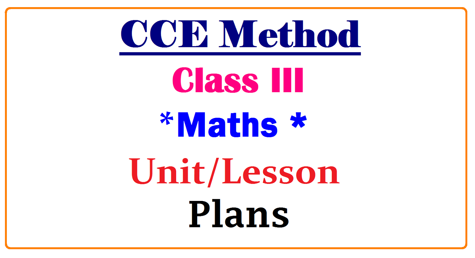 Cce Method Class3 Maths Subject Unit Lesson Plans Ap Telangana Tet Trt Dsc Jobs Notification Study Material Download Apply Online
