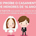Proibição de casamento para menor de 16 anos é sancionada pelo governo federal