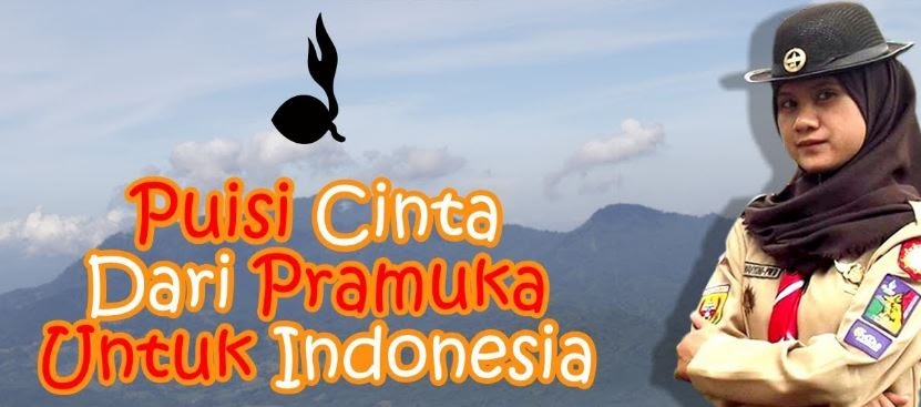Puisi Tentang Pramuka Penerus Bangsa Mudah