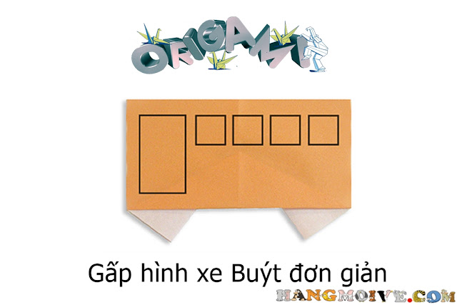 Hướng dẫn cách gấp xe Bus bằng giấy đơn giản - Xếp hình ...