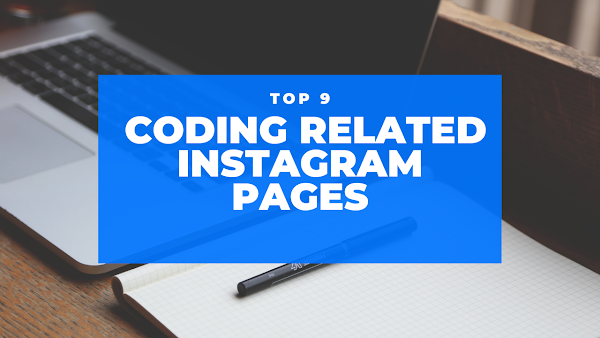 Top 9 Coding Related Instagram Pages || टॉप  ९  कोडिंग  रिलेटेड  इंस्टाग्राम  पेजेज         