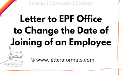letter to pf office for date of joining change