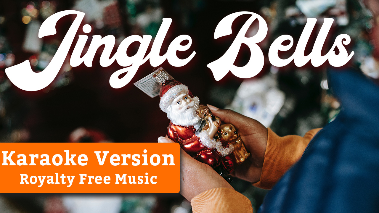 Jingle Bells Karaoke Version