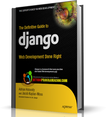 The Definitive Guide to Django - Web Development Done Right ...