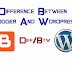 Difference Between Blogger And WordPress????