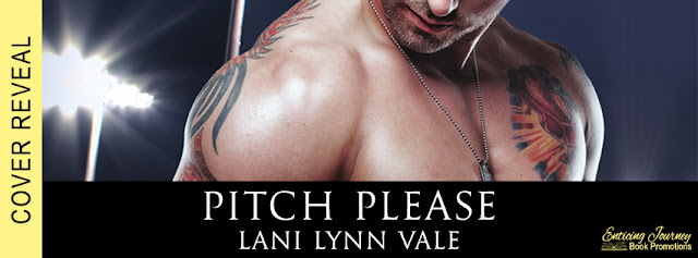 Pitch Please by Lani Lynn Vale Cover Reveal + Giveaway