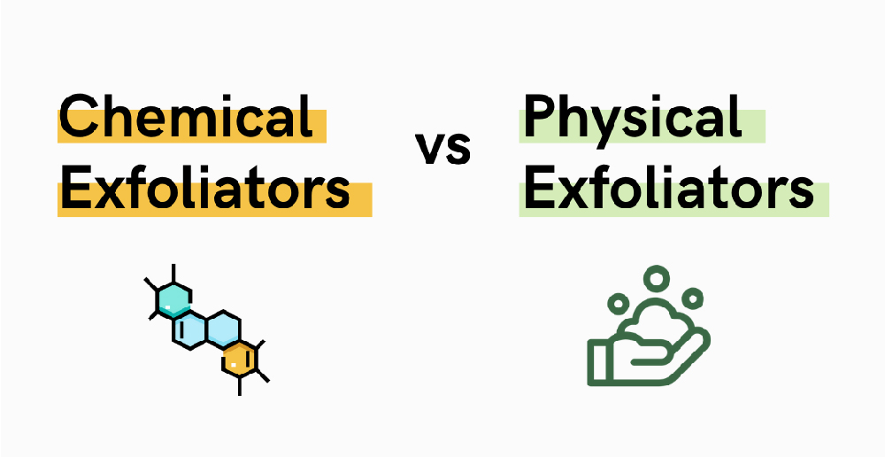 Physical Exfoliation vs. Chemical Exfoliation