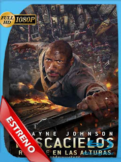 Rascacielos: Rescate en las Alturas (2018) HD [1080p] Latino [GoogleDrive] SXGO